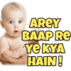 AREY BAAP RE Ye KYA HAIN!
