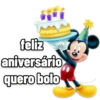 feliz aniversário quero bolo