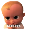 Let's see