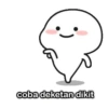 coba deketan dikit