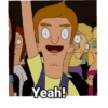Yeah!