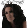 ¿Qué dices?