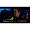 Tu bahut badal gayi reli hai Chinki
