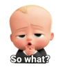 So what?