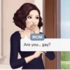 Are you... gay?