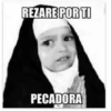 REZARE POR TI PECADORA