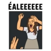 EALEEEEEE