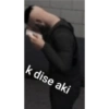 k dise aki