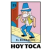 25 EL BORRACHO HOY TOCA