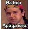 Na boa Apaga isso