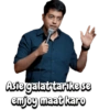 Asie galat tarike se enjoy maat karo