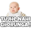 TUJHE NAHI CHORUNGA!