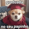 graduada no seu papinho