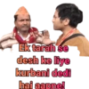 Ek tarah se desh ke liye kurbani dedi hai aapne!