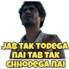 JAB TAK TODEGA NAI TAB TAK CHHODEGA NAI