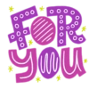 FOR you oooo *