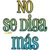NO se Diga más AMN