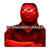 EU DISCORDO CRAQUE
