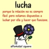 lucha porque la relación no es siempre fácil pero estamos dispuestos a luchar por ella y hacer que funcione. @FlorksitaV sigueme