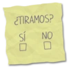 ¿TIRAMOS? sí NO