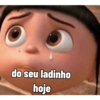 do seu ladinho hoje