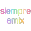 siempre amix