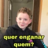 quer enganar quem?