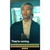 They're coming. D