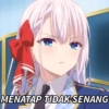MENATAP TIDAK SENANG