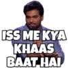 ISS ME KYA KHAAS BAAT HAI
