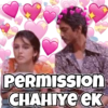 Permission CHAHIYE EK