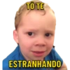 TO TE ESTRANHANDO