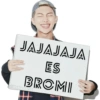 JAJAJAJA ES BROMII @josejuar 198
