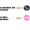 O MUNDO DE TODOS O MEU MUNDO VOCÊ