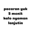 pacaran yuk 5 menit kalo nyaman lanjutin