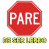 PARE DE SER LERDO