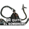 C
ME QUITO
EL SOMBRERO