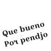 Que bueno
Рот pendjo