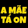 A MÃE
TA ON