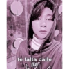 te falta calle
A pá