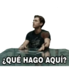 ¿QUÉ HAGO AQUÍ?
