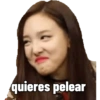 quieres pelear