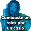 Cambiaste un rolex por un casio