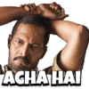 ACHA HAI