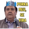 PORRA
MEU,
SE
VIRA