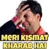 MERI KISMAT KHARAB HAI
