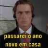 passarei o ano
novo em casa