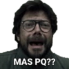 MAS PQ??