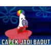 2
S
CAPEK JADI BADUT
