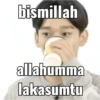 bismillah allahumma lakasumtu